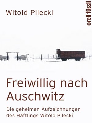 cover image of Freiwillig nach Auschwitz